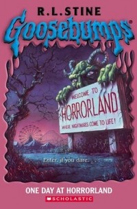 Р. Л. Стайн - One Day at Horrorland