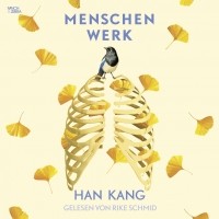 Kang Han - Menschenwerk