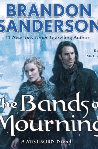 Brandon Sanderson - The Bands of Mourning