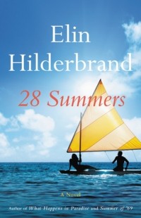 Elin Hilderbrand - 28 Summers