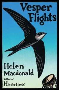 Хелен Макдональд - Vesper Flights