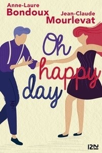  - Oh happy day