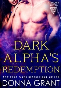 Донна Грант - Dark Alpha's Redemption