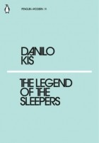 Danilo Kiš - The Legend of the Sleepers