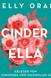 Келли Орам - Cinder & Ella 