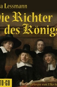 Сандра Лессман - Die Richter des K?nigs 