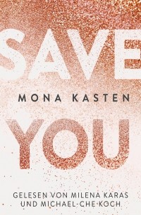 Мона Кастен - Save You