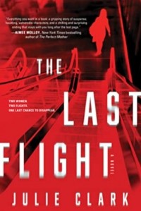 Julie Clark - The Last Flight