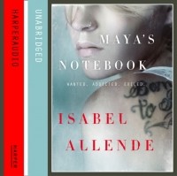 Исабель Альенде - Maya's Notebook