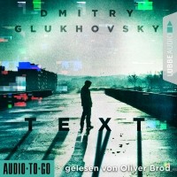 Дмитрий Глуховский - Text