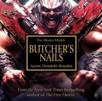 Aaron Dembski-Bowden - Butcher's Nails