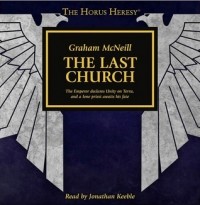 Graham McNeill - The Last Church