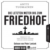 Антти Туомайнен - Die letzten Meter bis zum Friedhof