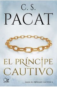 C. S. Pacat - El príncipe cautivo
