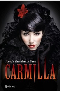 Joseph Sheridan Le Fanu - Carmilla