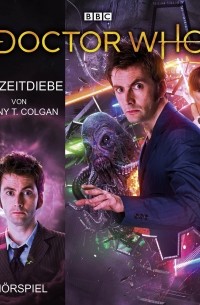 Дженни Т. Колган - Doctor Who: Die Zeitdiebe