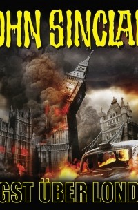 Джейсон Дарк - John Sinclair, Sonderedition 3: Angst ?ber London