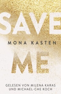 Мона Кастен - Save Me