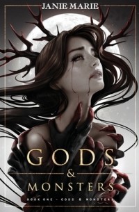 Janie Marie - Gods & Monsters