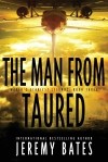 Jeremy Bates - The Man From Taured