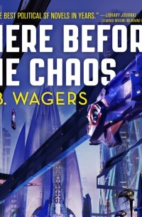 There Before the Chaos