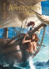 Одри Альветт - Les Aventuriers de la Mer. Volume 1: Vivacia