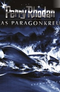 Perry Rhodan - Perry Rhodan, Folge 25: Das Paragonkreuz