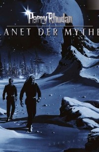 Perry Rhodan - Perry Rhodan, Folge 4: Planet der Mythen