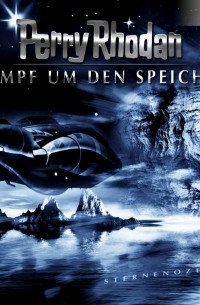 Perry Rhodan - Perry Rhodan, Folge 17: Kampf um den Speicher