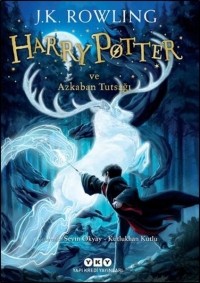 J.K. Rowling - Harry Potter ve Azkaban Tutsağı