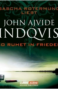 John Ajvide Lindqvist - So ruhet in Frieden