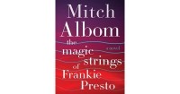 Митч Элбом - The Magic Strings of Frankie Presto