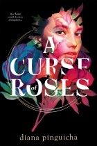 Diana Pinguicha - A Curse of Roses