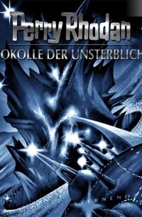 Perry Rhodan - Perry Rhodan, Folge 40: Protokolle der Unsterblichen