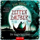 Ева Фёллер - Zeitenzauber - Die magische Gondel