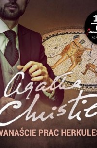 Agatha Christie - Dwanaście prac Herkulesa