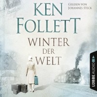 Кен Фоллетт - Winter der Welt - Die Jahrhundert-Saga