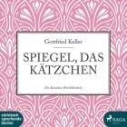 Готфрид Келлер - Spiegel, das Kätzchen