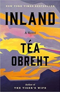 Téa Obreht - Inland