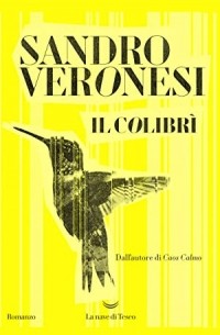 Сандро Веронези - Il colibrì