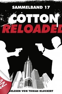 Надин Буранаседа - Cotton Reloaded, Sammelband 17: Folgen 49-50 