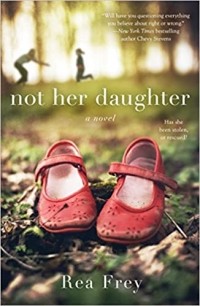 Риа Фрай - Not Her Daughter