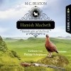 M. C. Beaton  - Hamish Macbeth geht auf die Pirsch