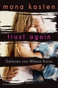 Мона Кастен - Trust Again