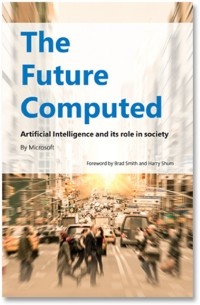  - THE FUTURE COMPUTED: Artificial Intelligence and its role in societ