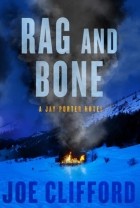Джо Клиффорд - Rag and Bone