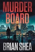 Брайан Ши - Murder Board