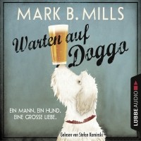 Марк Миллз - Warten auf Doggo 