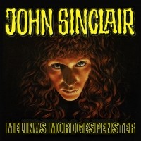 Джейсон Дарк - John Sinclair, Sonderedition 6: Melinas Mordgespenster