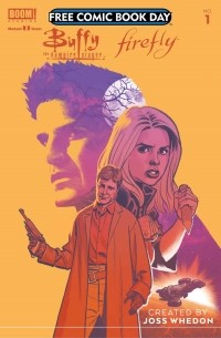  - Free Comic Book Day 2019: Buffy the Vampire Slayer and Firefly #1